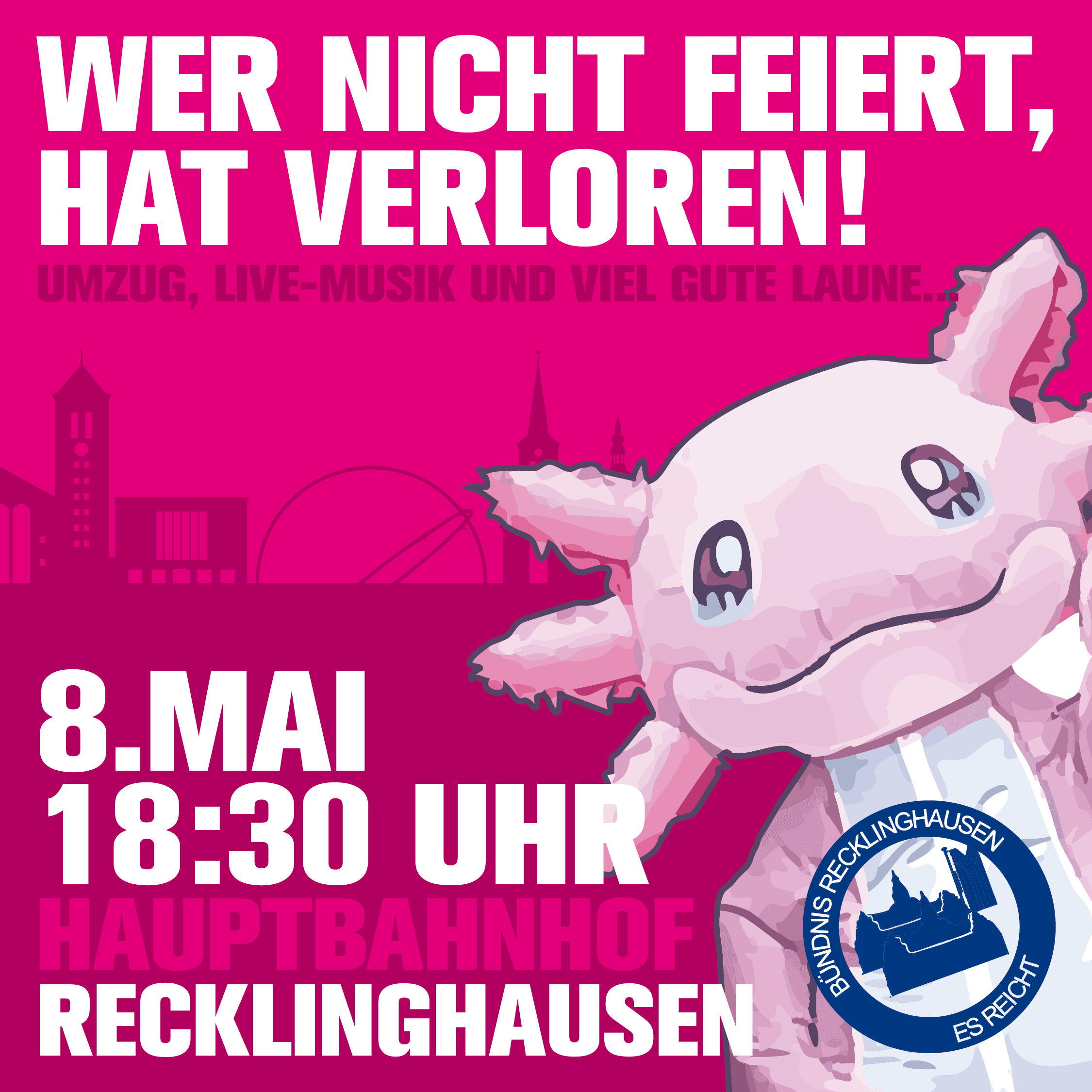 Wer nicht feiert, hat verloren!